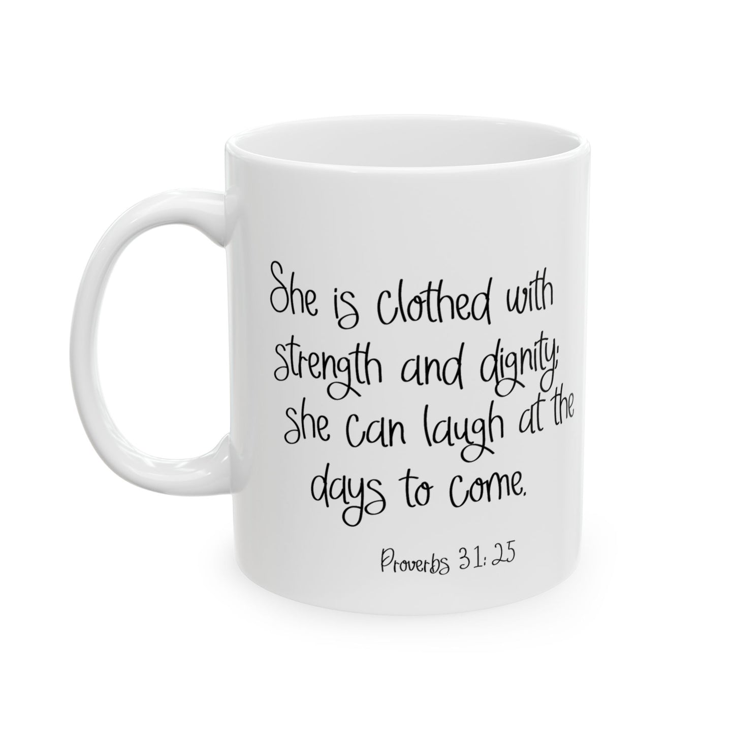 She is a Strength Ceramic Mug Left Handers