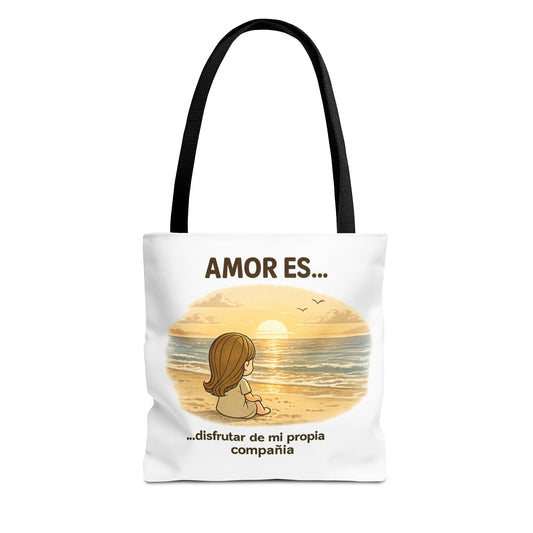 "Amor Es disfrutar de mi propia compañía Tote Bag