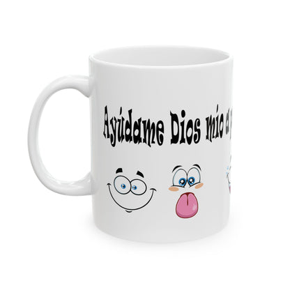 Ayúdame Dios mío Ceramic Mug