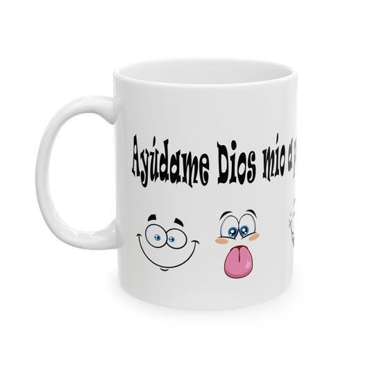 Ayúdame Dios mío Ceramic Mug