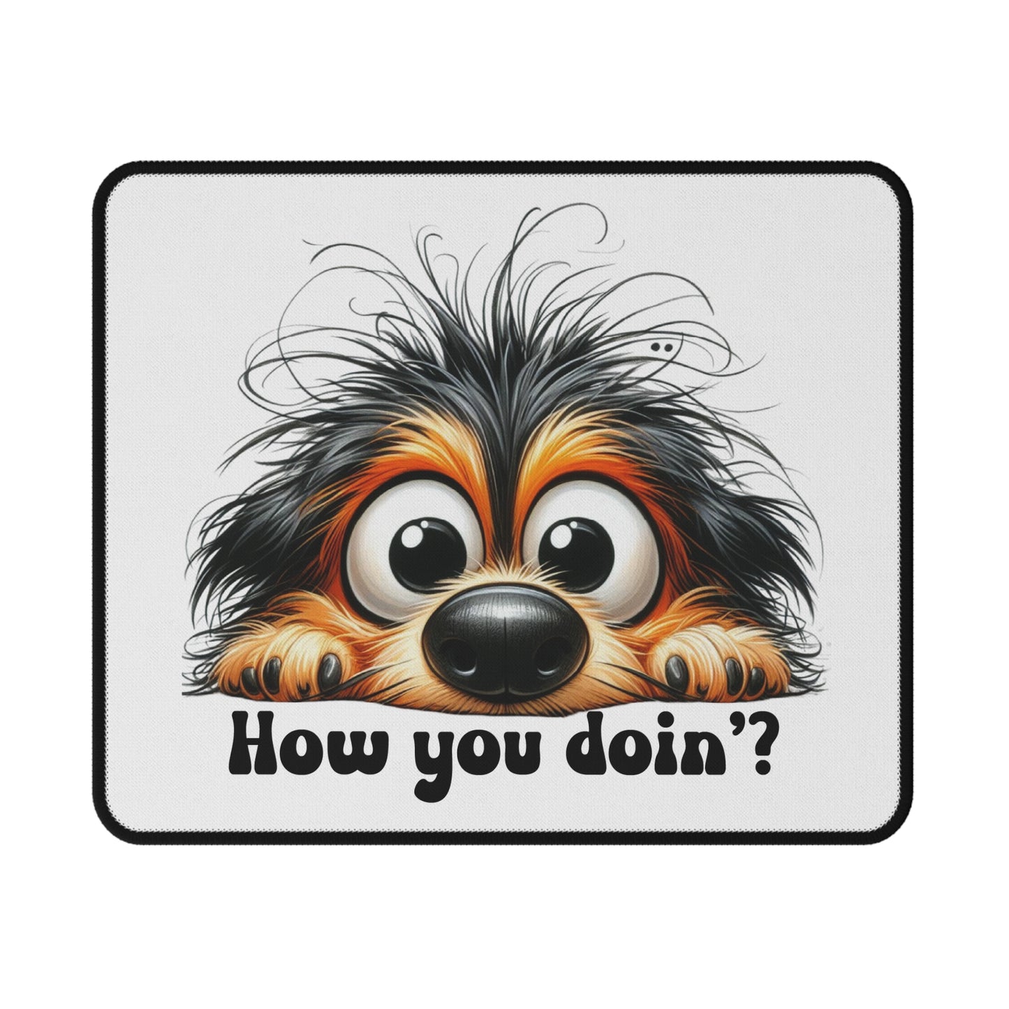 How you doin' Non-slip Mouse Pad
