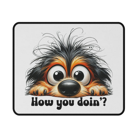 How you doin' Non-slip Mouse Pad