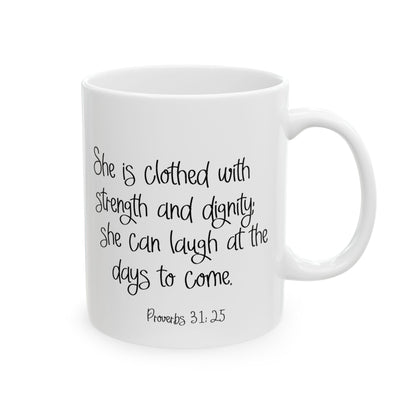 She is a Strength Ceramic Mug Right Handers