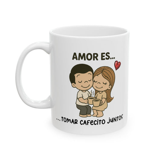 Amor es tomar café juntos Ceramic Mug
