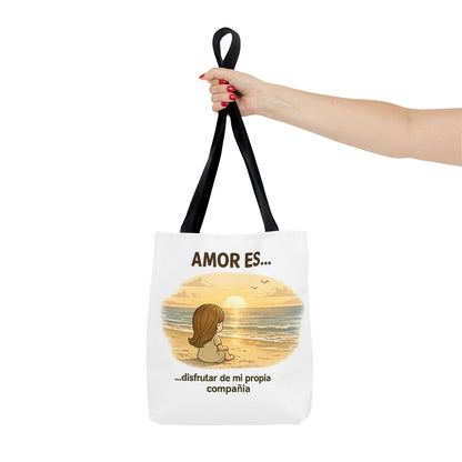 "Amor Es disfrutar de mi propia compañía Tote Bag