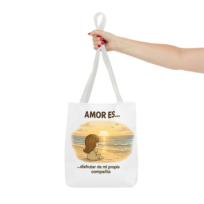 "Amor Es disfrutar de mi propia compañía Tote Bag