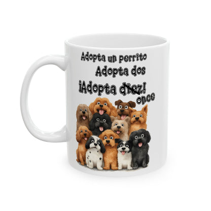 Adopta un perrito Ceramic Mug
